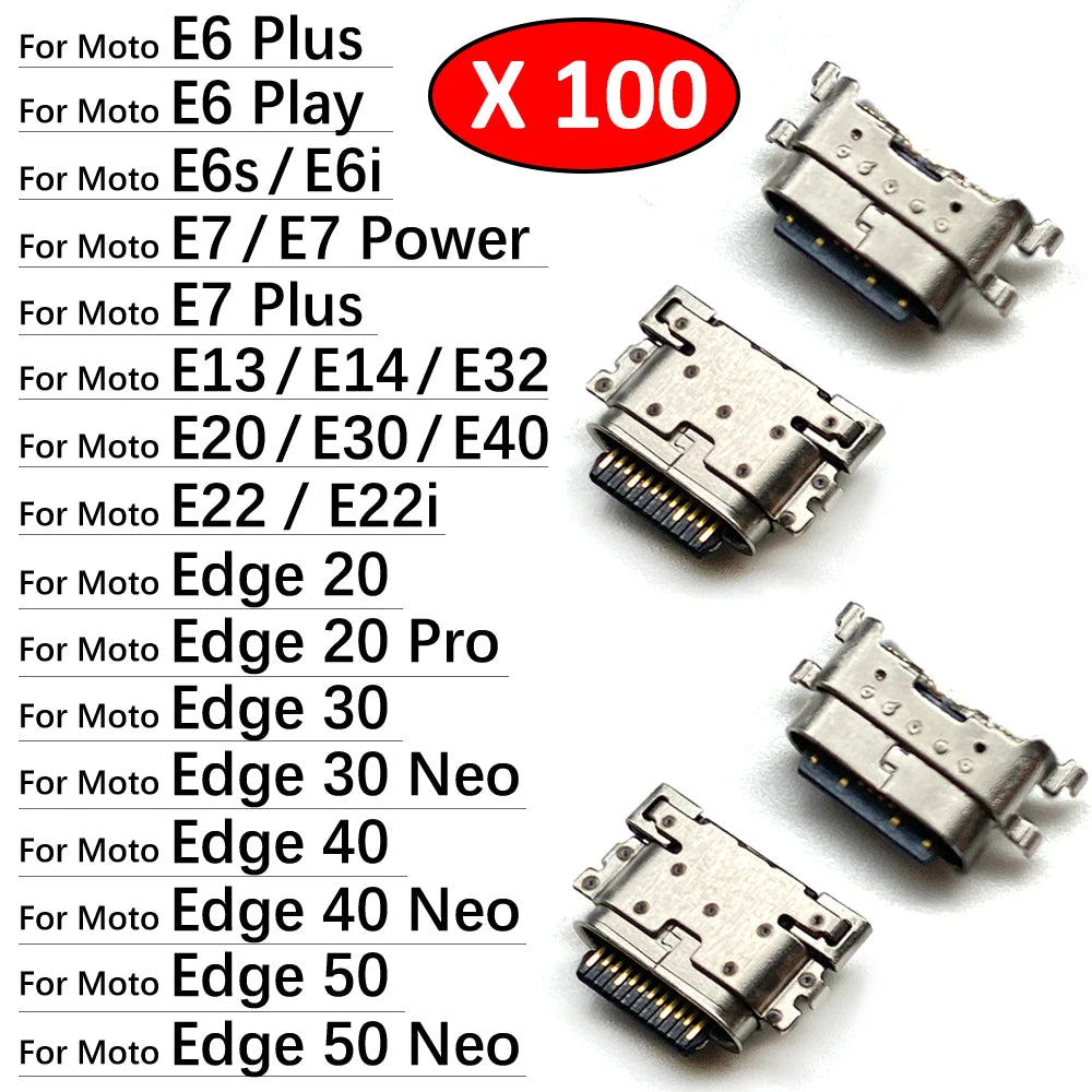100Pcs, USB Charging Charge Charger Connector Port For Moto Edge 20 30 40 50 Neo E6 E6s E7 E13 E14 E20 E30 E32 E22 Plus Play Motorola phone repair parts