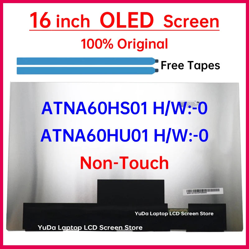 16 Inch Laptop OLED LCD Screen ATNA60HU01 ATNA60HS01 Display Matrix Panel Replacement 2560x1600 WQXGA eDP 40 Pins Non-Touch Laptop screen replacement