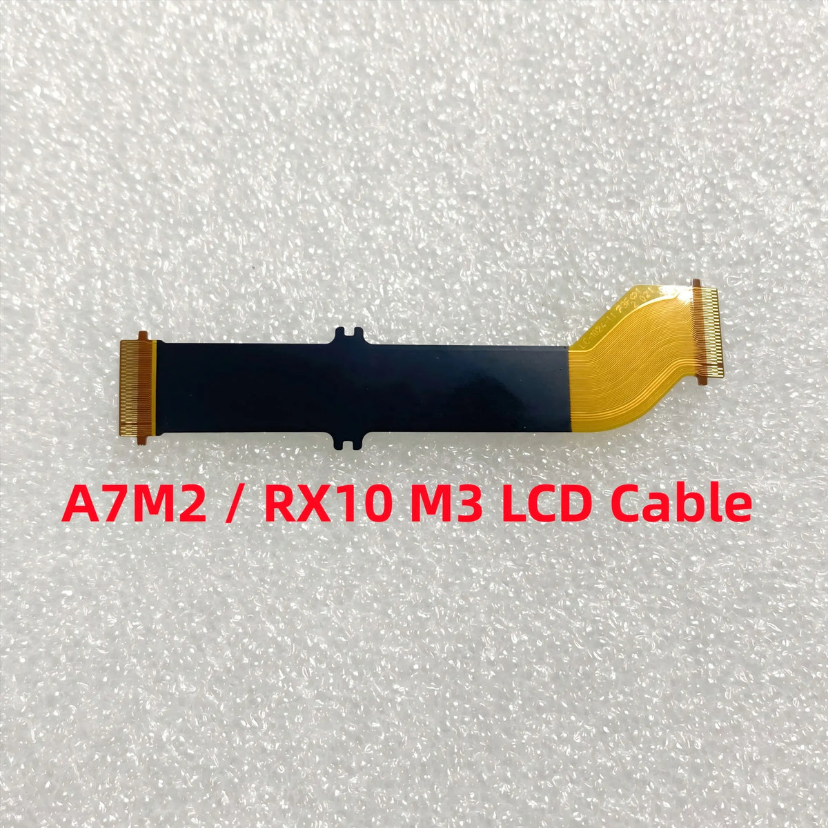 New A7M2 Screen LCD Cable For Sony A7M2 A7MARKii RX10 M3 LCD Flex Cable Replacement Part Digital Camera repair parts