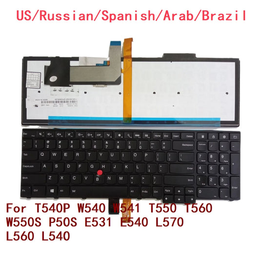 US RU SP AR BR Backlit Keyboard For Lenovo Thinkpad T540P W540 W541 T550 T560 W550S P50S E531 E540 L570 L560 L540 Lenovo laptop repair parts