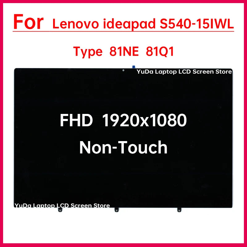 15.6" LCD Screen For Lenovo ideapad S540-15IWL Type 81NE 81Q1 Display Digitizer With Frame Assembly Replacement FHD 1920x1080 Lenovo laptop repair parts