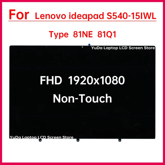 15.6" LCD Screen For Lenovo ideapad S540-15IWL Type 81NE 81Q1 Display Digitizer With Frame Assembly Replacement FHD 1920x1080 Lenovo laptop repair parts