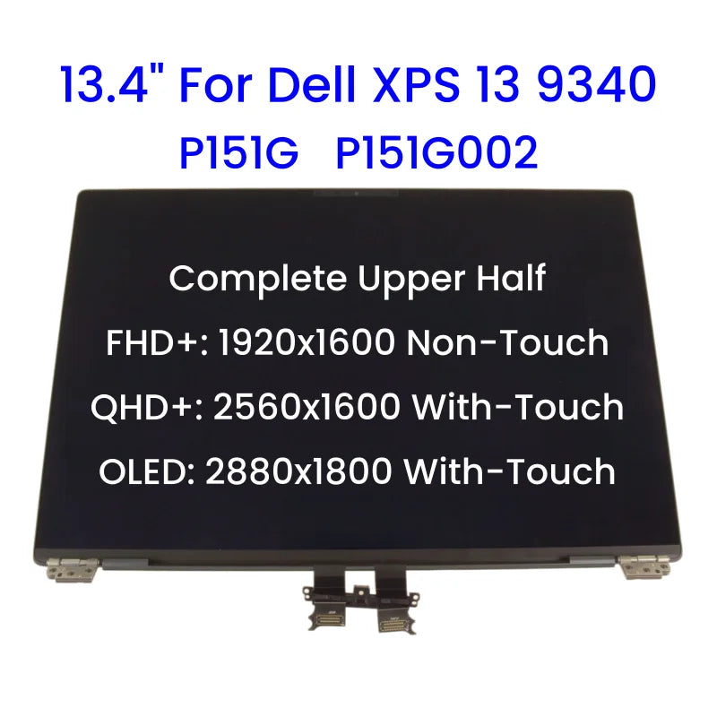 13.4" Complete Upper Half Screen Assembly Replacement for Dell XPS 13 9340 (2024) P151G P151G002 2.8K OLED / QHD+ IPS / FHD+ IPS Dell laptop repair parts