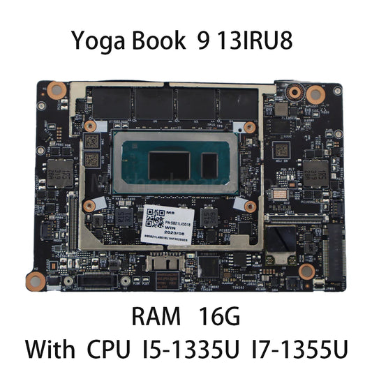 Laptop Motherboard For Lenovo Yoga Book 9 13IRU8 With CPU I5 1335U I7 1355U RAM 16G 5B21L45517 100% test Lenovo laptop repair parts