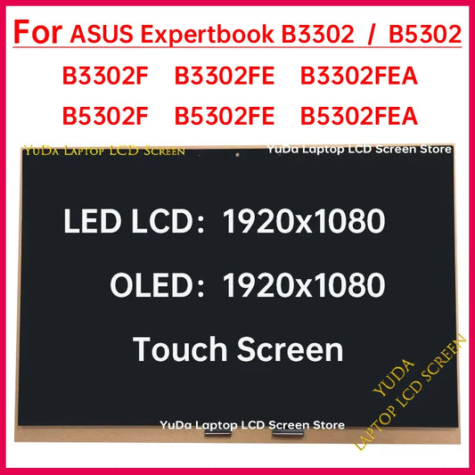 13.3" Touch Screen For ASUS Expertbook B3302 B3302F B3302FE B3302FEA B5302FE B5302FEA LCD Display Digitizer Assembly Replacement ASUS laptop repair parts