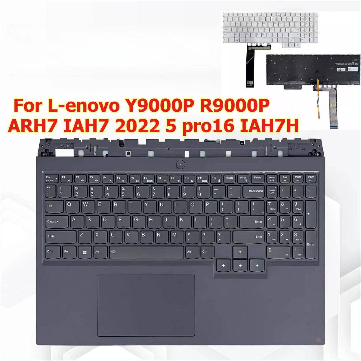 Upper case keyboard for Lenovo Y9000P R9000P ARH7 IAH7 2022 5 pro16 IAH7H topcase palmrest keyboard cover touchpad assembly Lenovo laptop repair parts