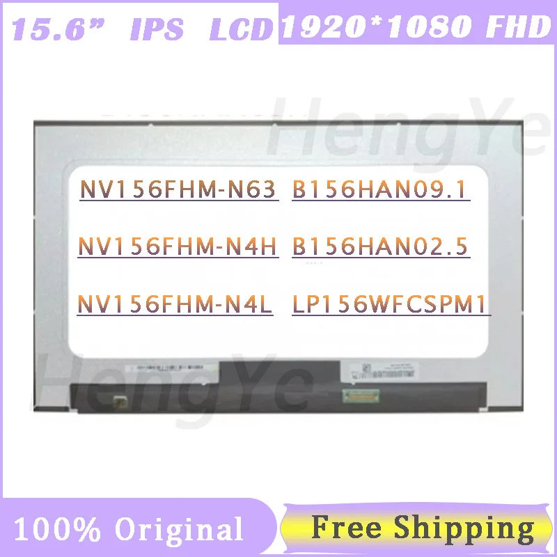 15.6' FHD IPS Laptop LCD Screen Panel NV156FHM-N63 V8.0 NV156FHM-N4H B156HAN09.1 FHD 1920*1080 30pins EDP 60HZ