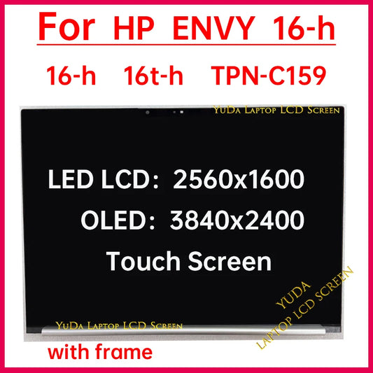 16" Laptop LCD Touch Screen For HP Envy 16-h 16t-h TPN-C159 Display Digitizer + With Frame Assembly Replacement WQXGA / WQUXGA HP laptop repair parts
