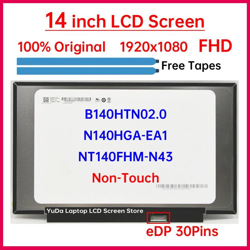 14 Inch Laptop LCD Screen NT140FHM-N43 B140HTN02.0 N140HGA-EA1 Display Matrix Panel Replacement 1920x1080 eDP 30 Pins Non-Touch Laptop screen replacement