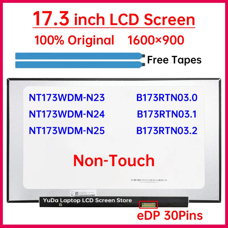 17.3" Laptop LCD Screen NT173WDM-N23 NT173WDM-N24 NT173WDM-N25 B173RTN03.0 B173RTN03.1 B173RTN03.2 Display Matrix Panel 1600x900 Laptop screen replacement