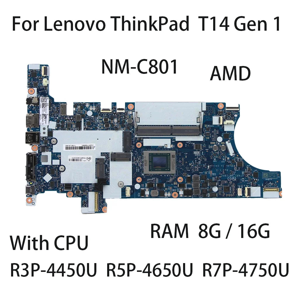Laptop Motherboard NM-C801 For Lenovo ThinkPad T14 AMD Gen 1 With CPU R3P 4450U R5P 4650U R7P 4750U RAM 8G/16G 5B20Z25373 Lenovo laptop repair parts