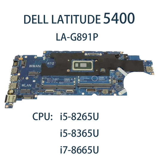 Laptop Motherboard For DELL Latitude 5400 LA-G891P With CPU i5-8265U i5-8365U I7-8665U FRU:03CY3R 05T75M 5T75M Dell laptop repair parts