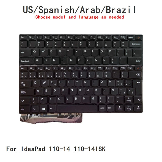 New US Spanish Latin Arab Brazil Laptop Keyboard For Lenovo IdeaPad 110-14 110-14ISK Notebook PC Replacement Lenovo laptop repair parts
