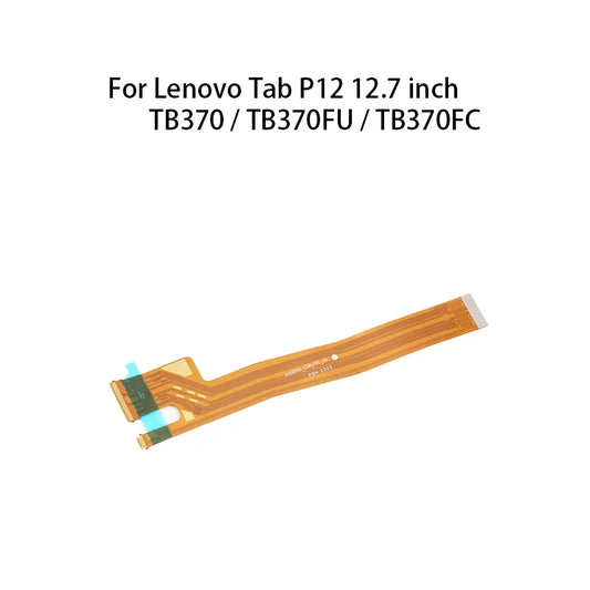 orig Display Main Board Motherboard Connector (Display) Flex Cable For Lenovo Tab P12 12.7 inch TB370/TB370FU/TB370FC Lenovo Tablet repair parts