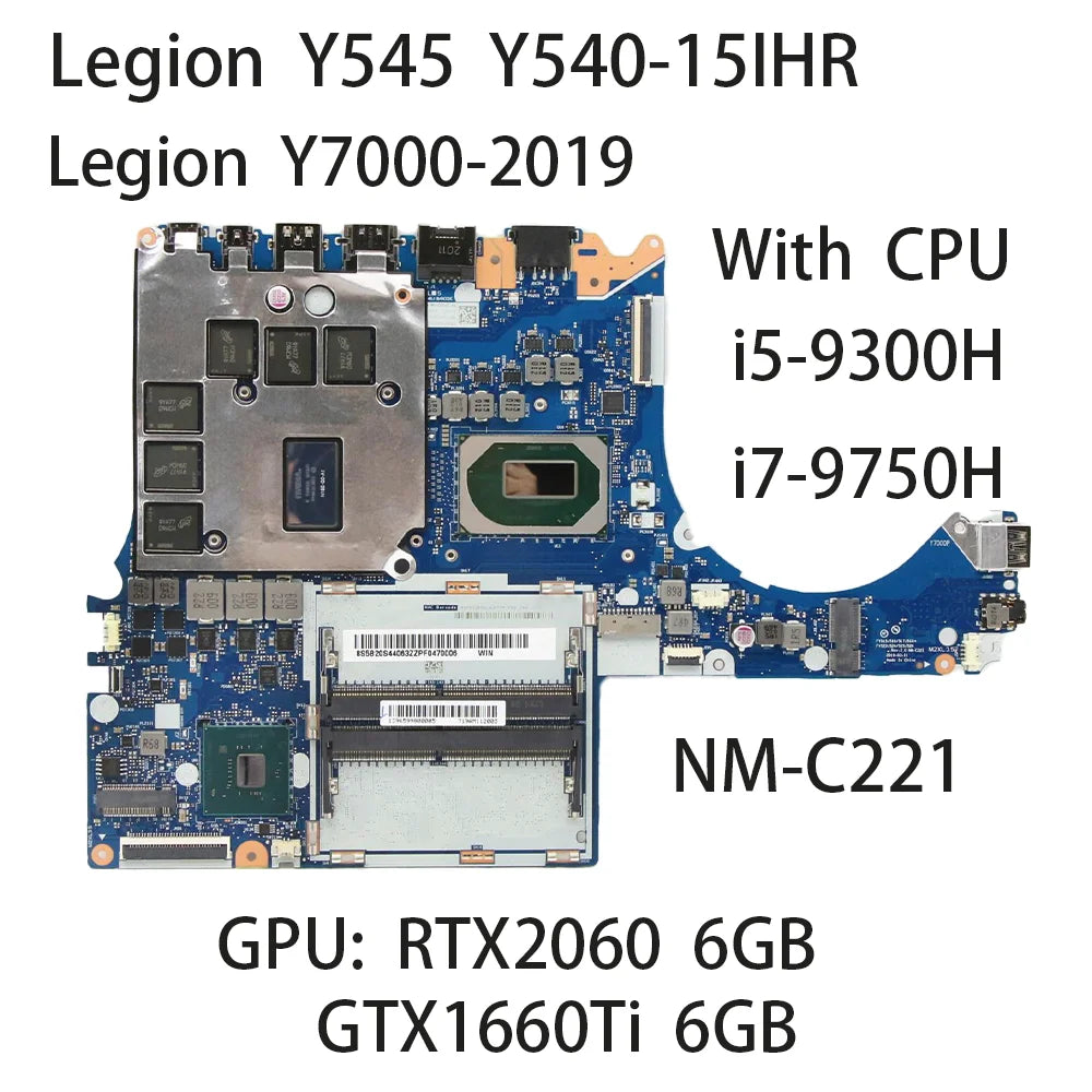 laptop motherboard For Lenovo Legion Y545  Y540-15IHR  Y7000-2019 NM-C221 with CPU I5-9300H I7-9750H GPU GTX1660Ti / RTX2060 6GB Lenovo laptop repair parts