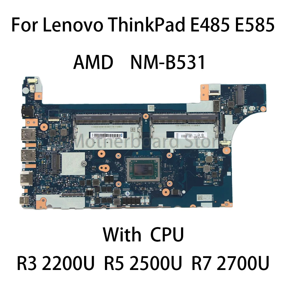 Laptop Motherboard For Lenovo ThinkPad E485 E585 AMD NM-B531 With CPU R3 2200U R5 2500U R7 2700U FRU 02DC235 02DC236 02DC237 Lenovo laptop repair parts