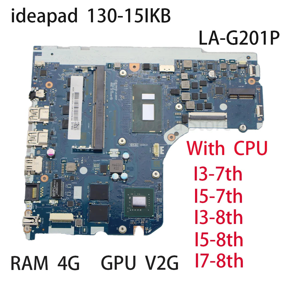 Laptop Motherboard For Lenovo ideapad 130-15IKB LA-G201P With CPU i3 i5 8250U i7 8550U RAM 4G GPU MX110 2G 5B20R34432 Lenovo laptop repair parts