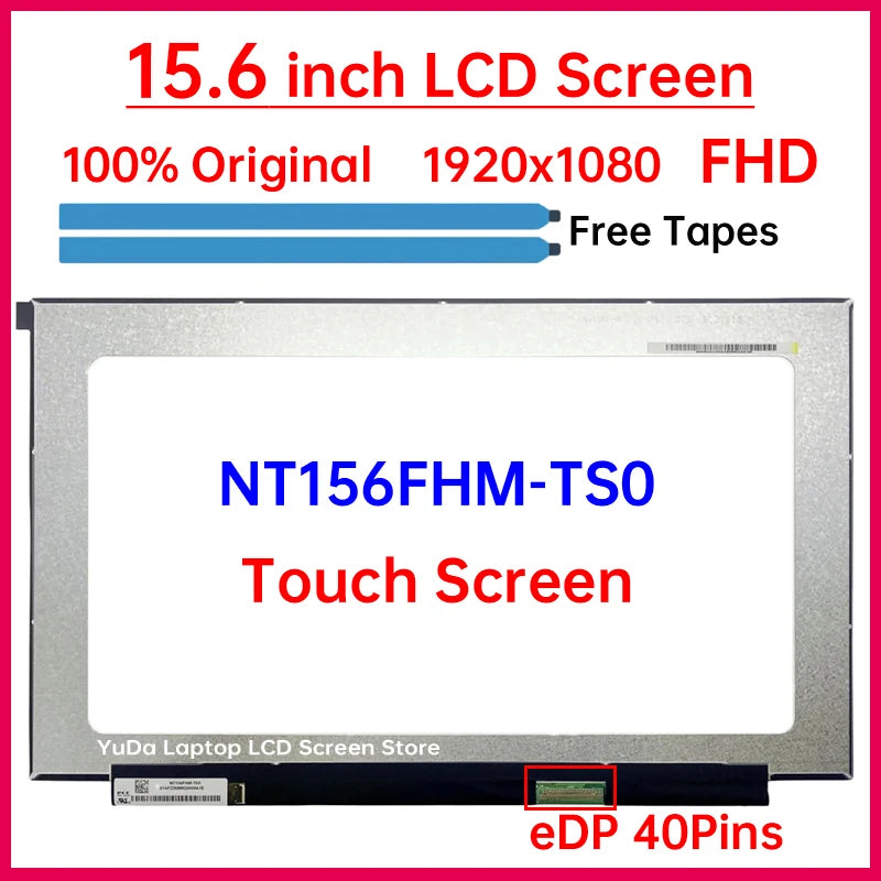 15.6 Inch Laptop LCD Touch Screen NT156FHM-TS0 Display Matrix Panel Replacement 1920x1080 45% NTSC eDP 40 Pins On-Cell Touch Laptop screen replacement