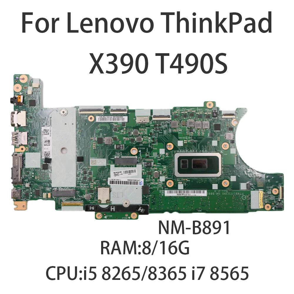 For Lenovo ThinkPad X390 T490S NM-B891 Laptop Motherboard With CPU i5 8265 i5 8365 i7 8565 RAM 8G 16G 01HX898 01HX904 01HX922 Lenovo laptop repair parts
