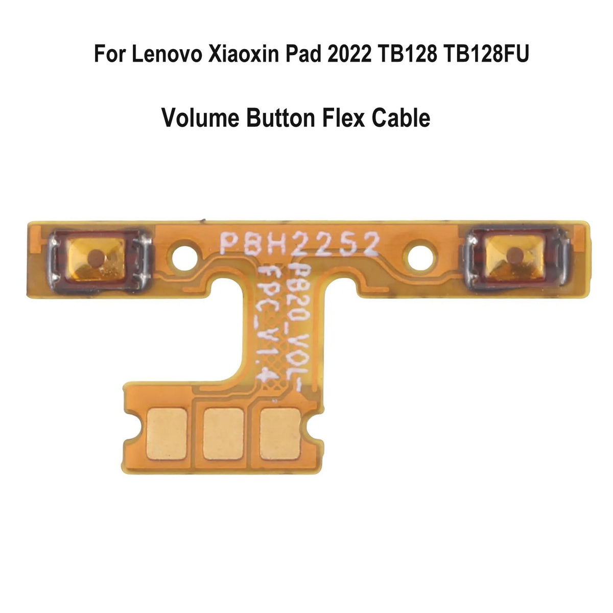 LCD Flex Cable For Lenovo Xiaoxin Pad TB128FU LCD Flex Cable Volume Button Flex Cable Lenovo Tablet repair parts