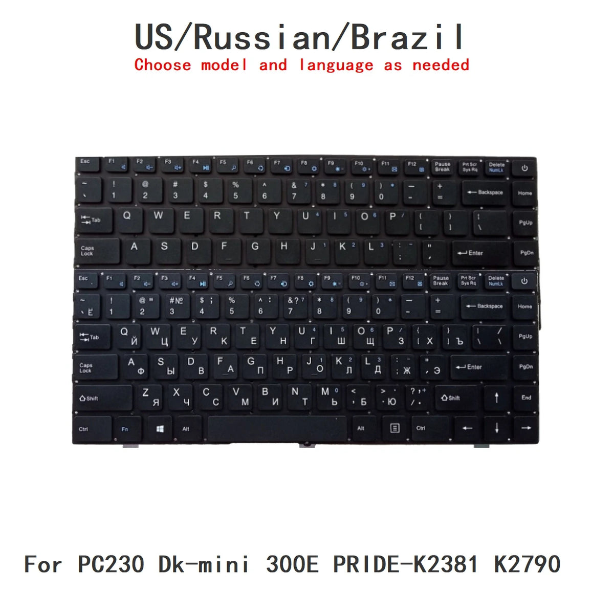 New US Russian Brazil Language  Keyboard For Teclado PC230 Dk-mini 300E PRIDE-K2381 K2790 Notebook PC Replacement Keyboard
