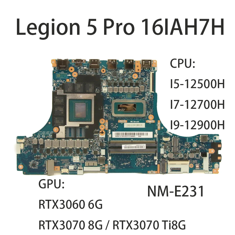 Laptop Motherboard For Lenovo 5 Pro 16IAH7H NM-E231 With I5-12500 I7-12700 I9-12900 RTX3060 RTX3070 RTX3070Ti 6G/8G 5B21D72015 Lenovo laptop repair parts