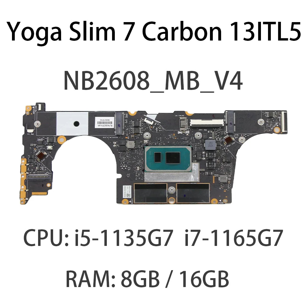 Laptop Motherboard For Lenovo Yoga Slim 7 Carbon 13ITL5 NB2608_MB_V4 With CPU  I5-1135G7  I7-1165G7 RAM 8G /16G 5B20Z78745 Lenovo laptop repair parts