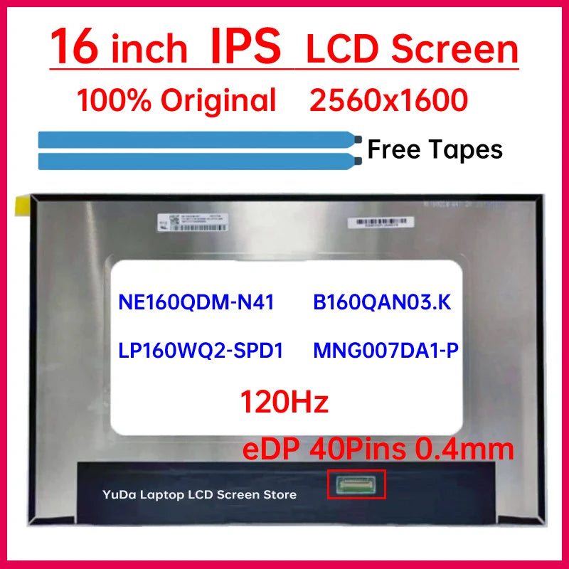 16" 120Hz LCD Screen NE160QDM-N41 LP160WQ2-SPD1 B160QAN03.K MNG007DA1-P Display Panel Matrix Replacement 2560x1600 eDP 40 Pins Laptop screen replacement
