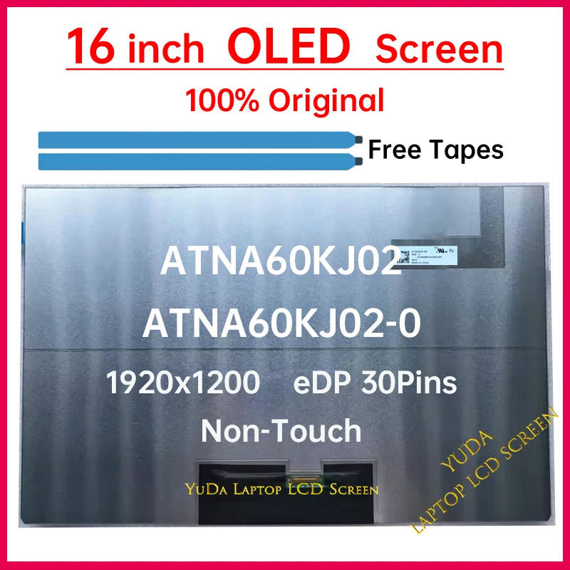 16 Inch Laptop OLED LCD Screen ATNA60KJ02-0 ATNA60KJ02 Display Matrix Panel Replacement WUXGA 1920x1200 eDP 30 Pins Non-Touch Laptop screen replacement