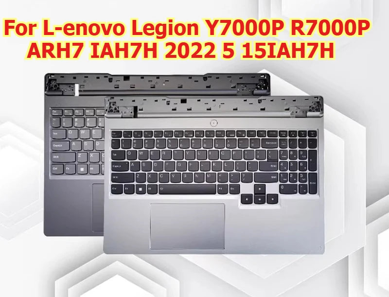 Upper case keyboard for Lenovo Legion Y7000P R7000P ARH7 IAH7H 2022 5 15IAH7H topcase palmrest keyboard cover touchpad assembly Lenovo laptop repair parts