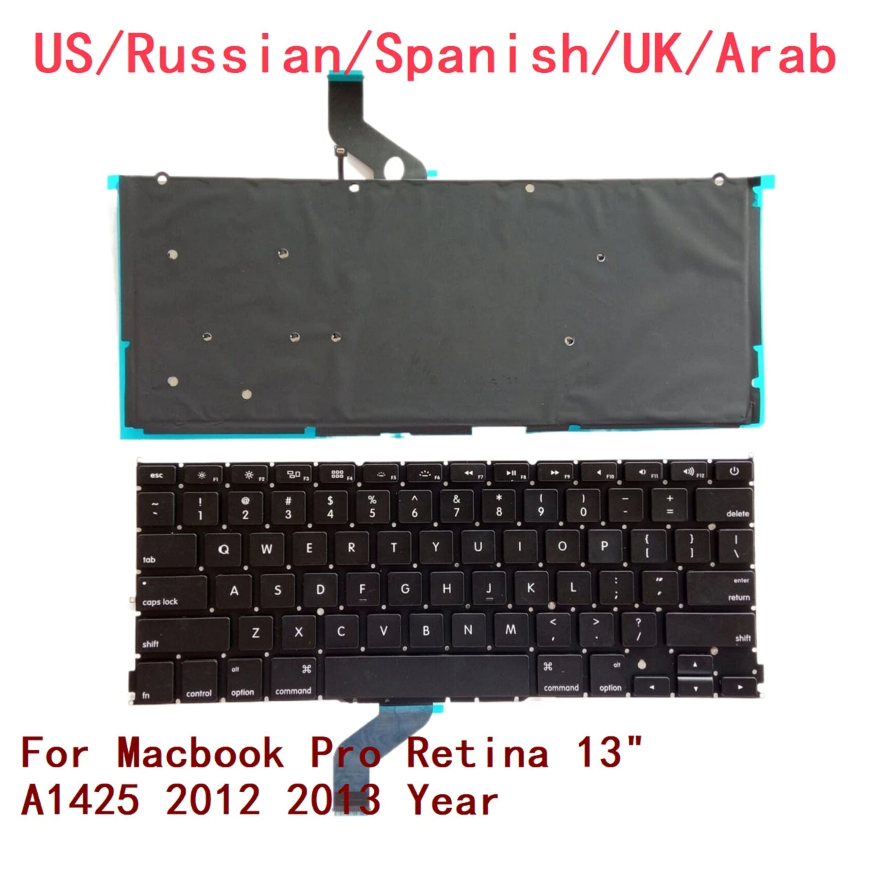 New US Russian Spanish UK Arab Laptop Backlit Keyboard For Apple Macbook Pro Retina 13" A1425 2012 2013 Year MACBOOK laptop repair parts