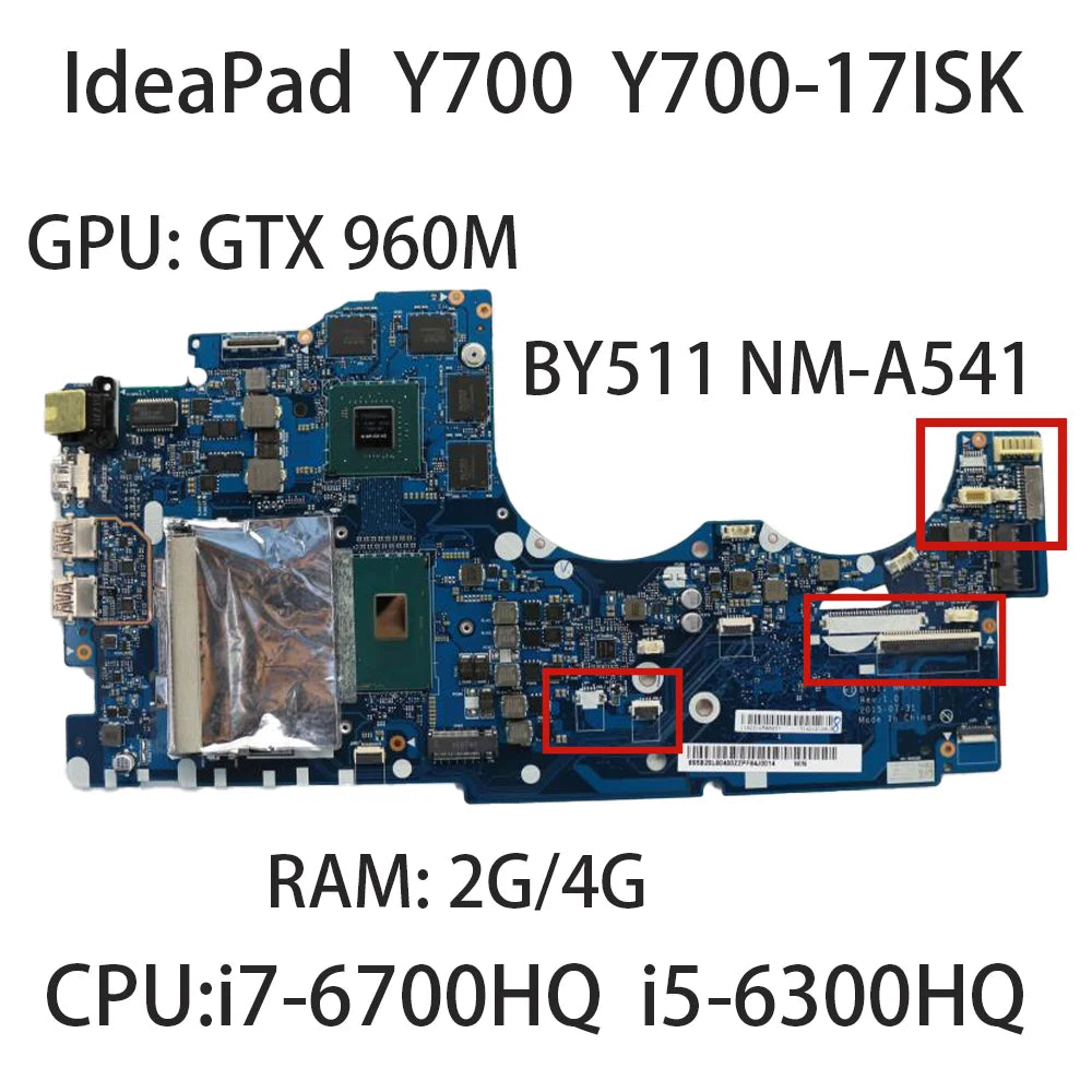 Laptop Motherboard For Lenovo IdeaPad Y700 Y700-17ISK BY511 NM-A541 CPU:i5-6300H i7-6700H GTX 960M 2G/4G 5B20K37605 5B20L80400 Lenovo laptop repair parts