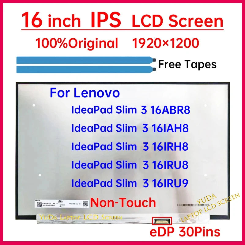 16" LCD Screen NV160WUM-N48 N160JCE-ELL For Lenovo IdeaPad Slim 3 16ABR8 16IAH8 16IRH8 16IRU8 16IRU9 Display Matrix Panel WUXGA Lenovo laptop repair parts