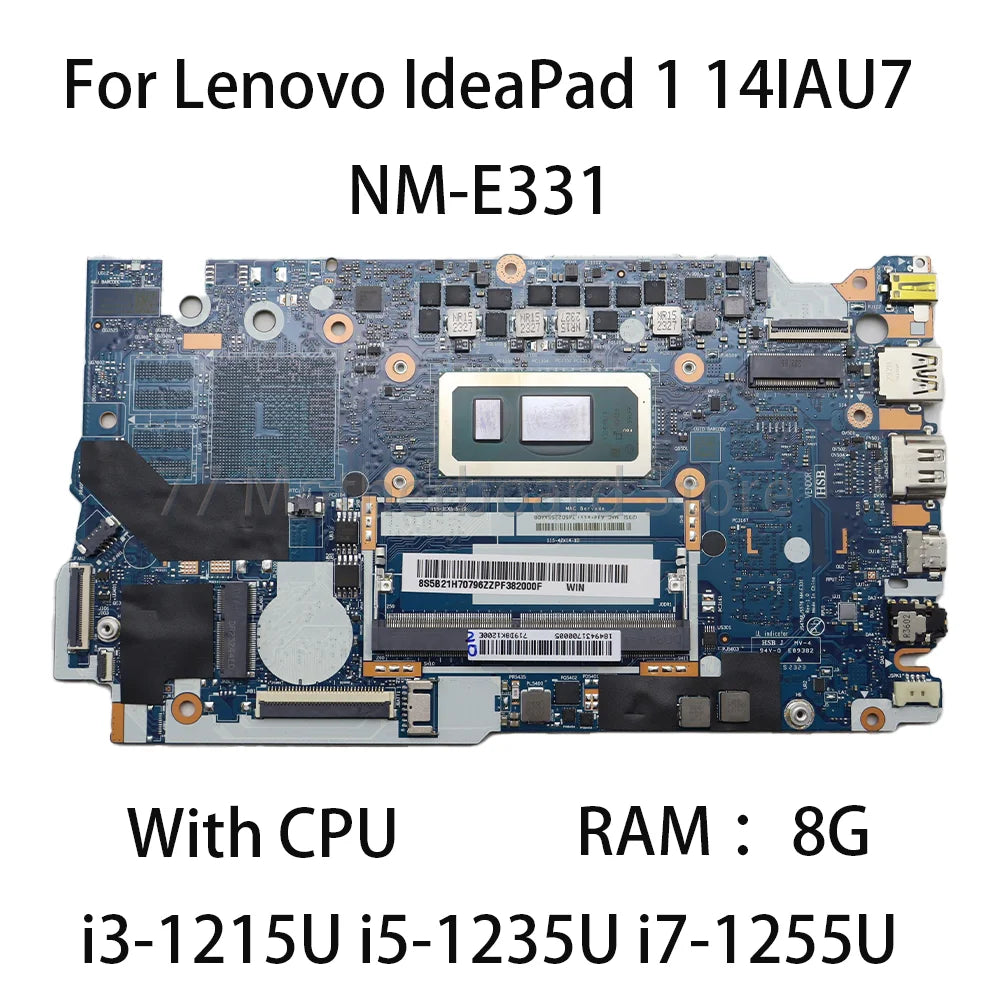 Laptop Motherboard NM-E331 For Lenovo IdeaPad 1 14IAU7 With CPU i3-1215U i5-1235U i7-1255U RAM 8G 5B21H70796 5B21H70794 Lenovo laptop repair parts