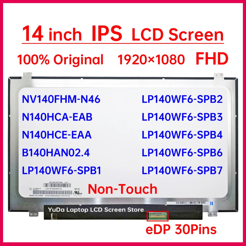 14" LCD Screen NV140FHM-N46 N140HCA-EAB B140HAN02.4 N140HCE-EAA LP140WF6-SPB6 B7 B8 B4 B3 B2 B1 Display Matrix Panel Non-Touch Laptop screen replacement