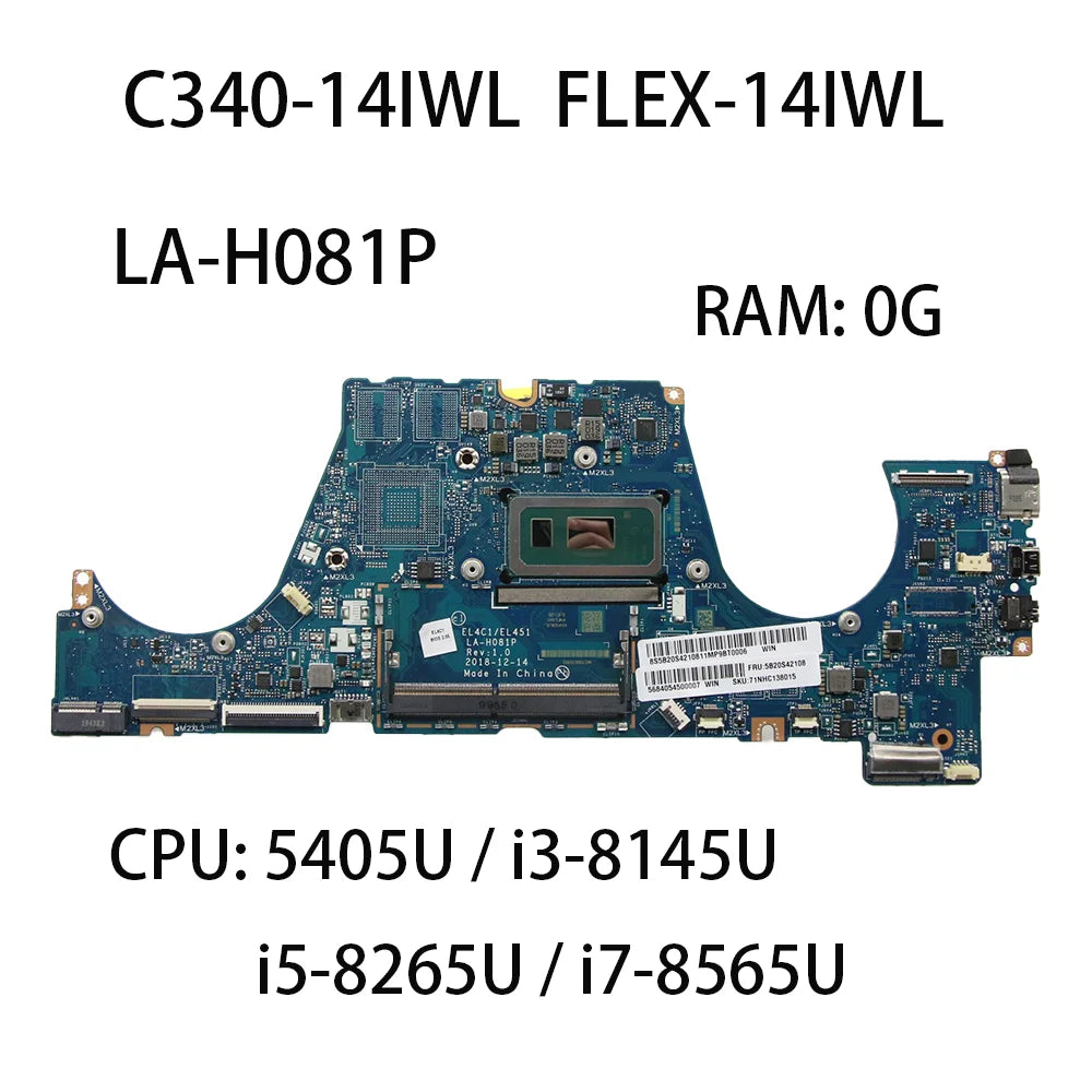 Laptop Motherboard For Lenovo Ideapad C340-14IWL FLEX-14IWL LA-H081P With CPU I3-8145 I5-8265U I7-8565 FRU:5B20S42112 5B20S42108  Lenovo laptop repair parts