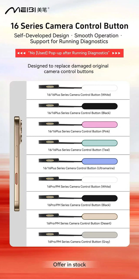 MEIBI 16 Series Camera Control Button Flex Cable For iPhone 16/ 16 Plus/ 16Pro/16ProMax  Side Button Replacement Camera Repair Professional Repair Tools