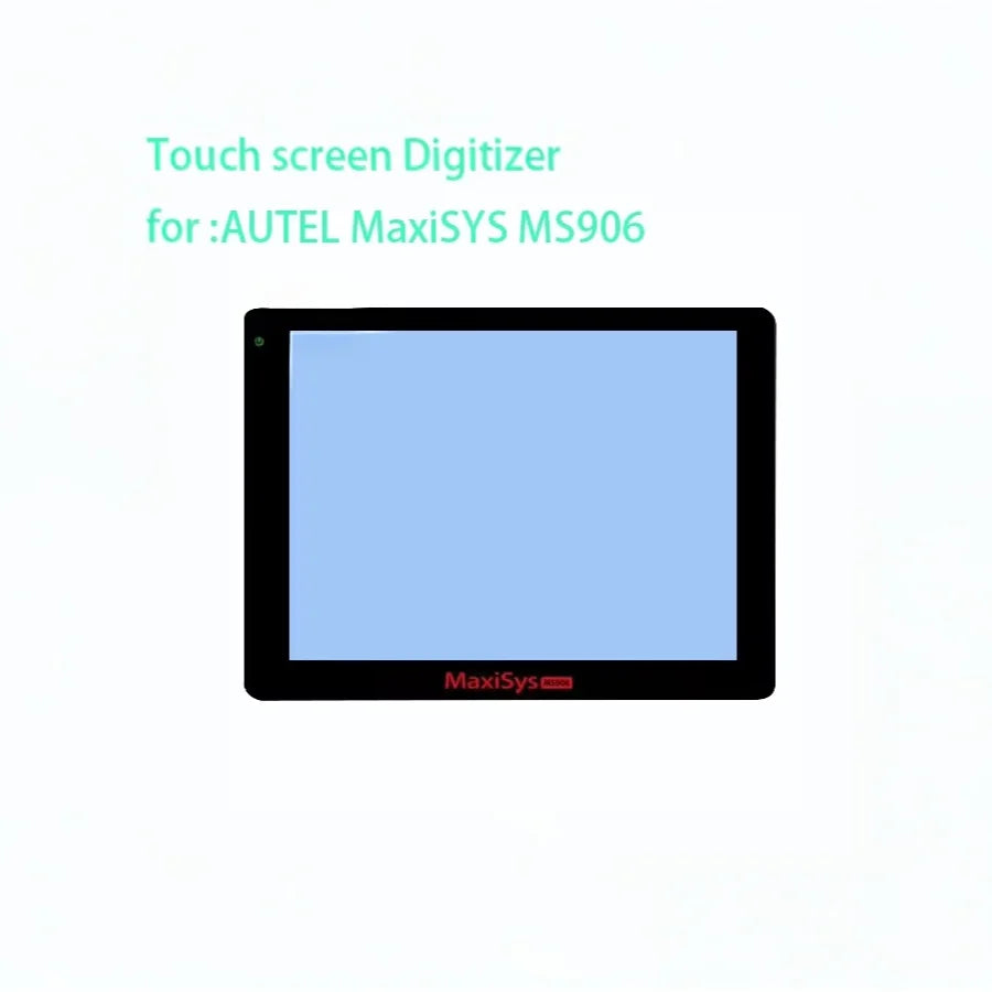 Touch screen For AUTEL MaxiSYS MS906 MS906TS MS908 MS908CV MY908 MS908p TS BT PRO panel Digitizer Glass Sensor sensor Other Brand tablet repair parts