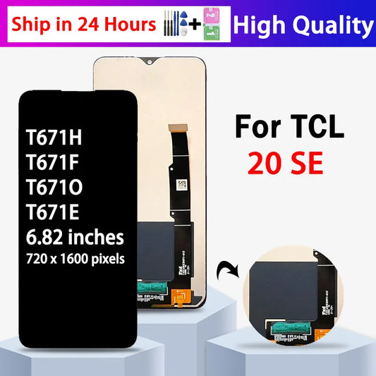 6.82"For TCL 20 SE 20 se LCD Display Touch Screen Digitizer For TCL 20SE 20se T671H, T671F, T671O, T671E Display Replacement TCL phone repair parts