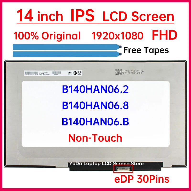 14 Inch LCD Screen B140HAN06.2 B140HAN06.8 B140HAN06.B Display Matrix Panel Replacement 1920x1080 100% sRGB eDP 30 Pins No-Touch Laptop screen replacement