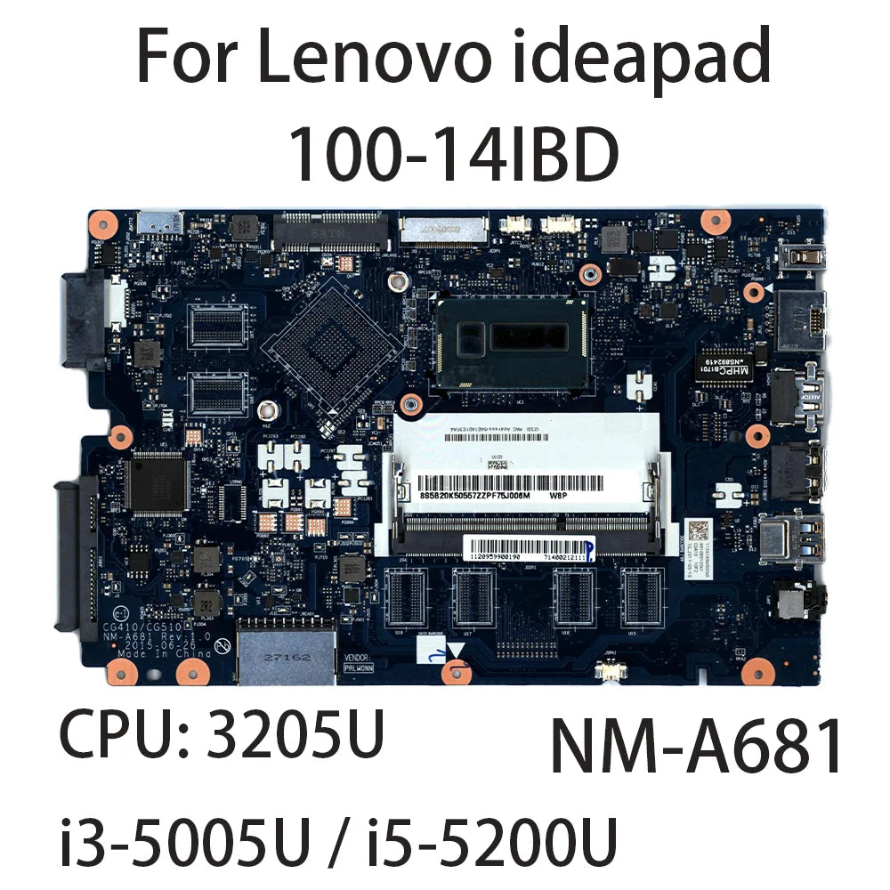 Laptop Motherboard For Lenovo ideapad 100-14IBD NM-A681 With CPU:3205U i3-5005U i5-5200U FRU:5B20K50557 Lenovo laptop repair parts