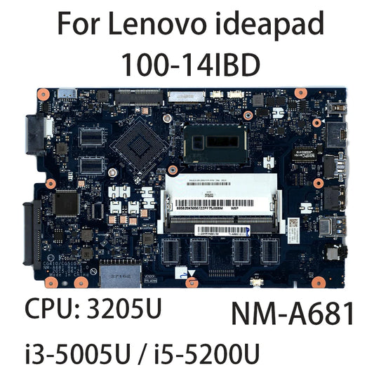 Laptop Motherboard For Lenovo ideapad 100-14IBD NM-A681 With CPU:3205U i3-5005U i5-5200U FRU:5B20K50557 Lenovo laptop repair parts
