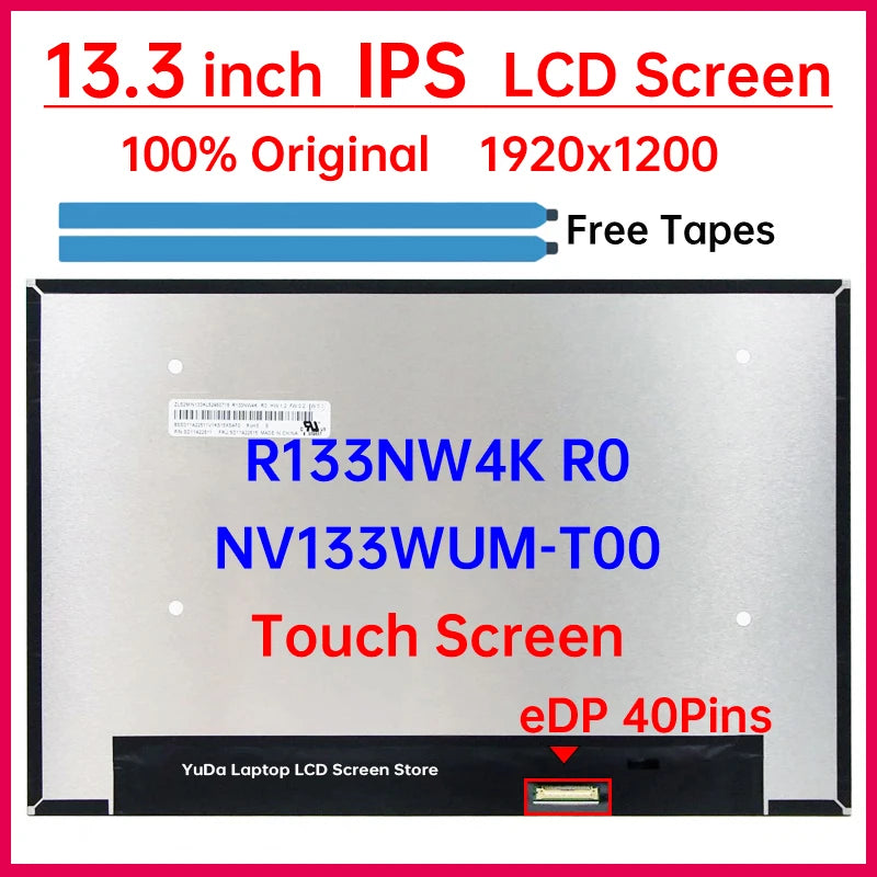 13.3" Touch Screen NV133WUM-T00 R133NW4K R0 LCD Display Matrix Panel Replacement WUXGA 1920x1200 IPS 100% sRGB 60Hz eDP 40 Pins Laptop screen replacement