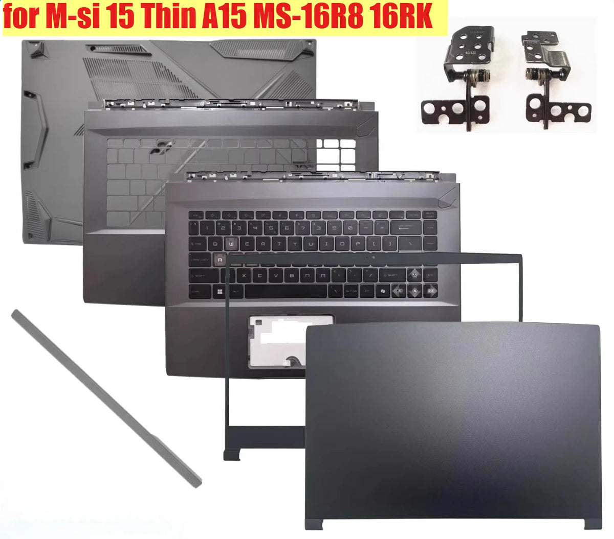 Cover case for MSI 15 Thin A15 MS-16R8 16RK Lcd back housing bezel frame upper palmrest topcase bottom hinge shell MSI laptop repair parts