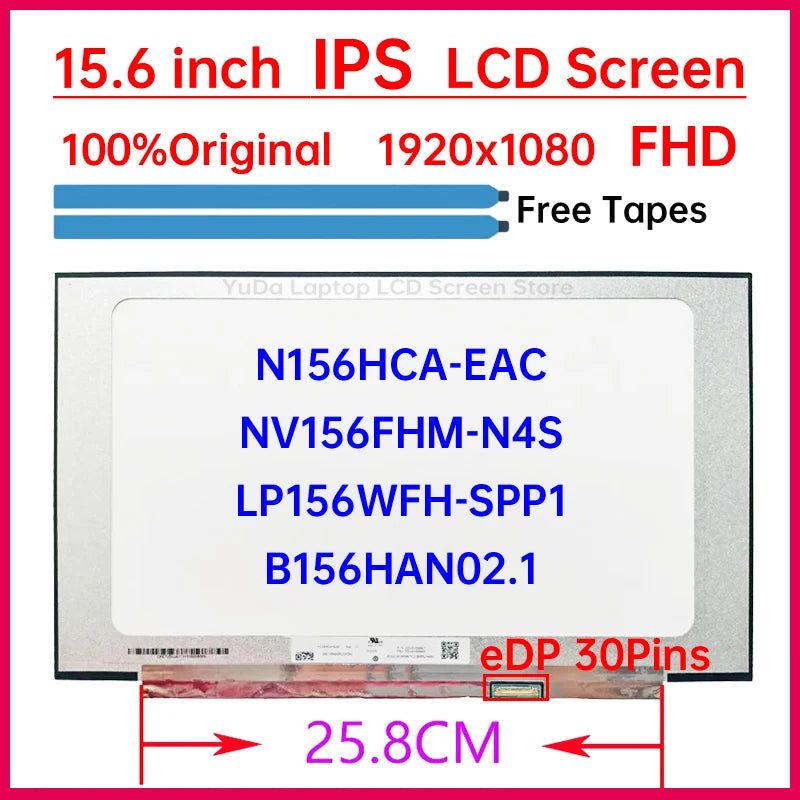 15.6 Inch LCD Screen N156HCA-EAC NV156FHM-N4S LP156WFH-SPP1 B156HAN02.1 Display Matrix Panel Replacement 1920x1080 eDP 30 Pins Laptop screen replacement