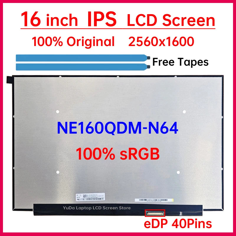 16" Laptop LCD Screen NE160QDM N64 NE160QDM-N64 V8.0 Display Matrix Panel Replacement 2560x1600 100% sRGB eDP 40 Pins Non-Touch Laptop screen replacement