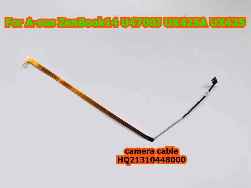 For Asus ZenBook14 U4700J UX425A UX425 camera lens cable HQ21310448000 NB2552 10pin ASUS laptop repair parts