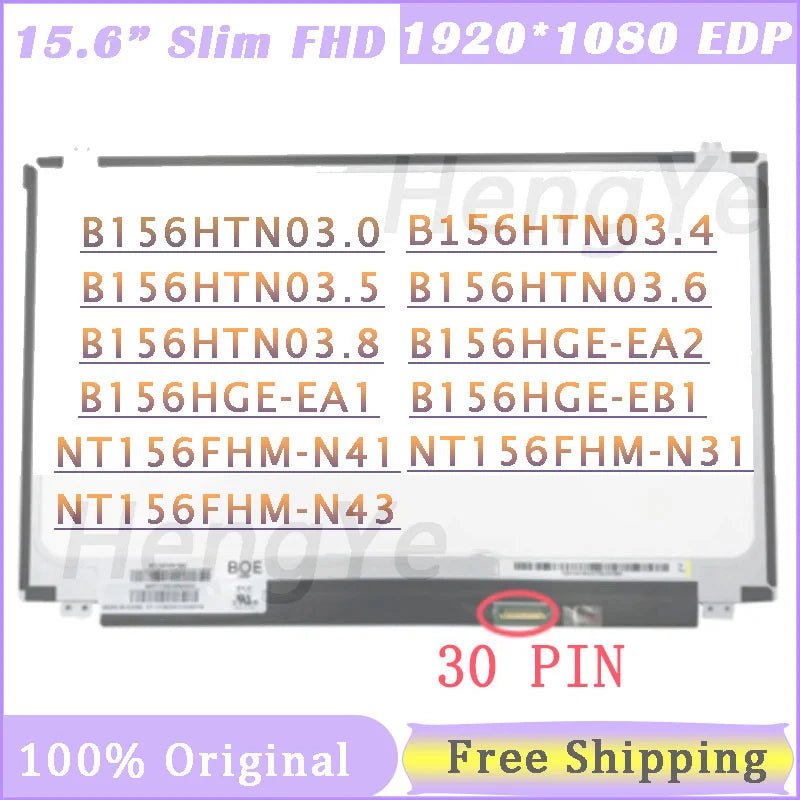 15.6" Lcd Screen NT156FHM-N41 NT156FHM N41 N31 B156HTN03.0 B156HTN03.4 B156HTN03.5 B156HTN03.8 N156HEG-EAB N156HGE-EAB1920*1080