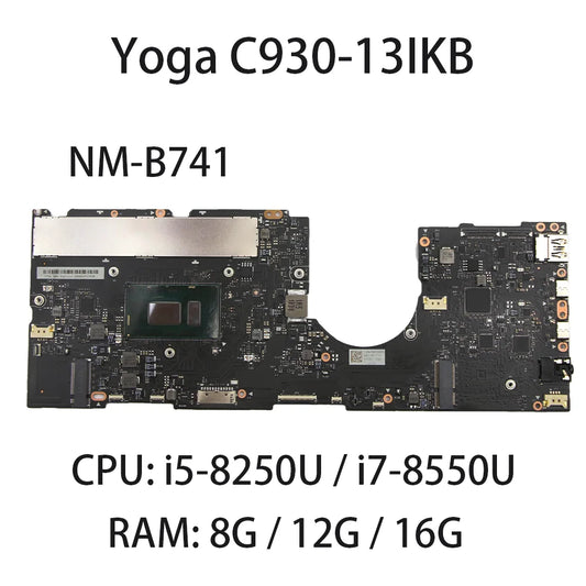 Laptop Motherboard For Lenovo Yoga C930-13IKB NM-B741 With CPU:I5-8250U I7-8550U RAM：8G/12G/16G FRU：5B20S72101 5B20S72099 Lenovo laptop repair parts