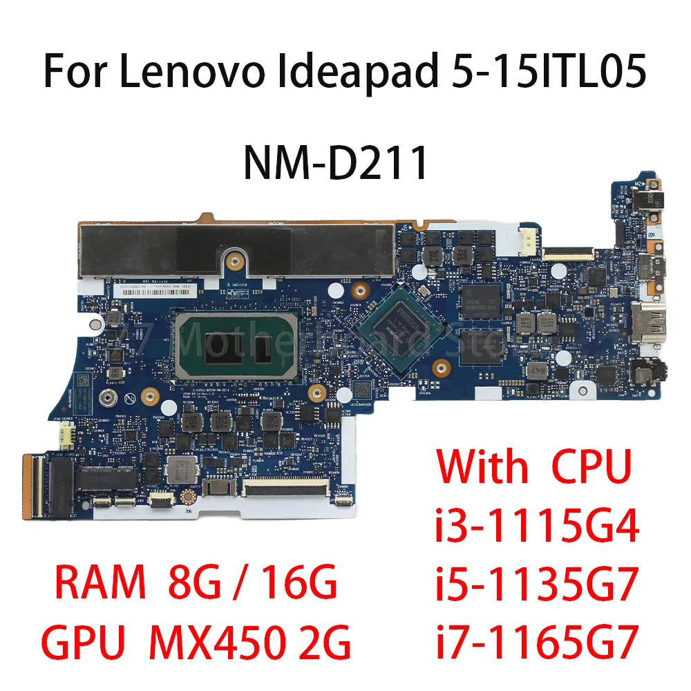 Laptop Motherboard NM-D211 For Lenovo Ideapad 5-15ITL05 With CPU i3-1115G4 i5-1135G7 i7-1165G7 RAM 8G 16G GPU MX450 2G 100% test Lenovo laptop repair parts